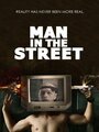 «Man in the Street» трейлер фильма в хорошем качестве 1080p