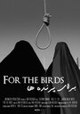 «For the Birds» трейлер фильма в хорошем качестве 1080p