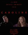 «Caroline» трейлер фильма в хорошем качестве 1080p