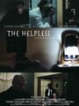 Фильм «The Helpless» смотреть онлайн фильм в хорошем качестве 1080p