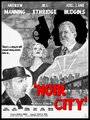 Фильм «Noir City» смотреть онлайн фильм в хорошем качестве 720p