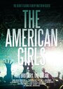 Фильм «The American Girls» смотреть онлайн фильм в хорошем качестве 720p