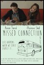 Фильм «Missed Connection» смотреть онлайн фильм в хорошем качестве 720p