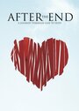 Фильм «After the End» смотреть онлайн фильм в хорошем качестве 720p