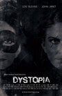 Фильм «Dystopia» смотреть онлайн фильм в хорошем качестве 720p