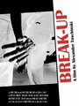 Фильм «Break-Up» смотреть онлайн фильм в хорошем качестве 720p