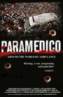 Фильм «Paramedico» смотреть онлайн фильм в хорошем качестве 720p