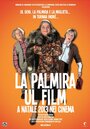 La palmira - Ul film (2013)