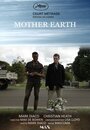 Фильм «Mother Earth» смотреть онлайн фильм в хорошем качестве 720p