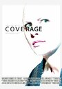 Фильм «Coverage» смотреть онлайн фильм в хорошем качестве 720p