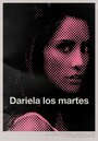 Фильм «Dariela los martes» смотреть онлайн фильм в хорошем качестве 720p