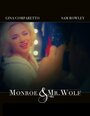 «Monroe & Mr. Wolf» трейлер фильма в хорошем качестве 1080p