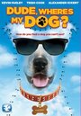 Фильм «Dude, Where's My Dog?!» скачать бесплатно в хорошем качестве без регистрации и смс 1080p