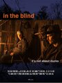 Фильм «In the Blind» смотреть онлайн фильм в хорошем качестве 1080p