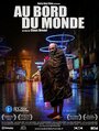 Фильм «Au bord du monde» смотреть онлайн фильм в хорошем качестве 720p