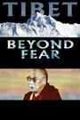 Tibet: Beyond Fear