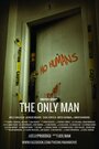 «The Only Man» кадры фильма в хорошем качестве