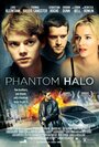 Фильм «Phantom Halo» смотреть онлайн фильм в хорошем качестве 720p