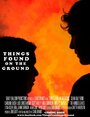 «Things Found on the Ground» трейлер фильма в хорошем качестве 1080p