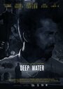 «Deep Water» кадры фильма в хорошем качестве