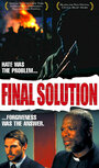 Фильм «Final Solution» смотреть онлайн фильм в хорошем качестве 1080p