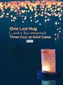 «One Last Hug: Three Days at Grief Camp» трейлер фильма в хорошем качестве 1080p