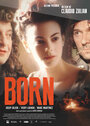 Фильм «Born» смотреть онлайн фильм в хорошем качестве 720p