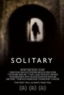 Фильм «Solitary» смотреть онлайн фильм в хорошем качестве 720p