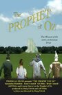 «The Prophet of Oz» трейлер фильма в хорошем качестве 1080p