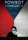 «Powrót Agnieszki H.» трейлер фильма в хорошем качестве 1080p