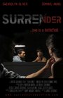 «Surrender» кадры фильма в хорошем качестве