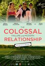 Фильм «The Colossal Failure of the Modern Relationship» смотреть онлайн фильм в хорошем качестве 1080p