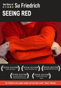 Фильм «Seeing Red» смотреть онлайн фильм в хорошем качестве 1080p