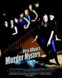 Фильм «Ira & Allison's Murder Mystery» смотреть онлайн фильм в хорошем качестве 720p