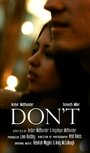 Фильм «Don't» смотреть онлайн фильм в хорошем качестве 1080p