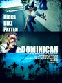 Фильм «Dominican» смотреть онлайн фильм в хорошем качестве 1080p