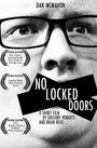 Фильм «No Locked Doors» смотреть онлайн фильм в хорошем качестве 720p