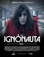 «Ignonauta» трейлер фильма в хорошем качестве 1080p