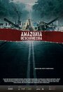 «Неизвестная Амазония» трейлер фильма в хорошем качестве 1080p