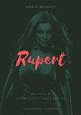 Фильм «Rupert» смотреть онлайн фильм в хорошем качестве 720p