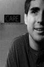 «Care» трейлер фильма в хорошем качестве 1080p