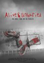 Фильм «Alive & Unburied» смотреть онлайн фильм в хорошем качестве 720p