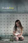 «Dandelion» кадры фильма в хорошем качестве