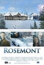 Фильм «Rosemont» смотреть онлайн фильм в хорошем качестве 720p