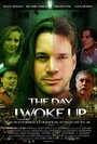 Фильм «The Day I Woke Up» скачать бесплатно в хорошем качестве без регистрации и смс 1080p