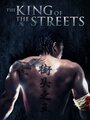 Фильм «King of the Streets» смотреть онлайн фильм в хорошем качестве 720p