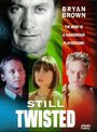 «Still Twisted» трейлер фильма в хорошем качестве 1080p