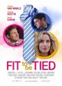 Фильм «Fit to Be Tied» смотреть онлайн фильм в хорошем качестве 720p