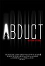 Фильм «Abduct» скачать бесплатно в хорошем качестве без регистрации и смс 1080p