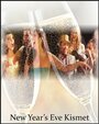 Фильм «New Year's Eve Kismet» смотреть онлайн фильм в хорошем качестве 1080p